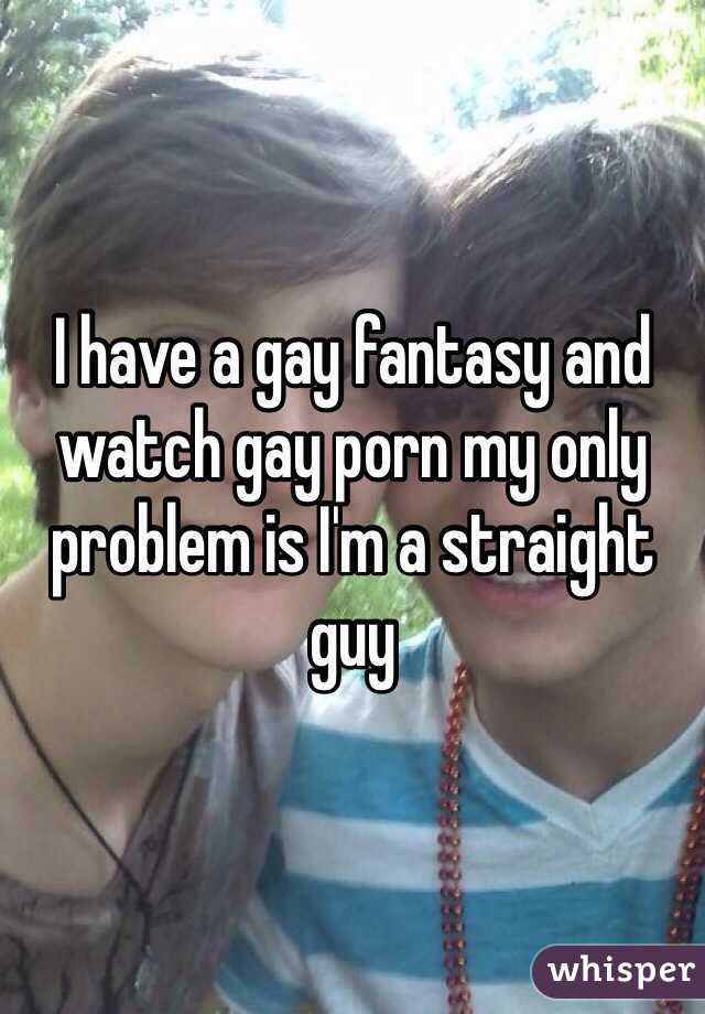 Animal Fantasy Porn Caption - I have a gay fantasy and watch gay porn my only problem is I'm a