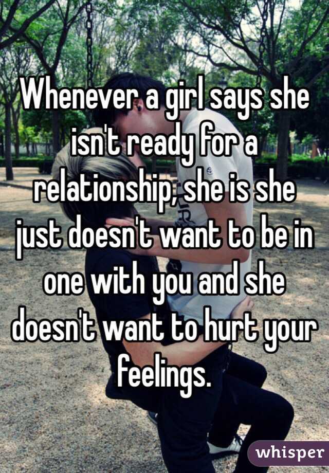Relationship doesn want a says she she t 8 Signs