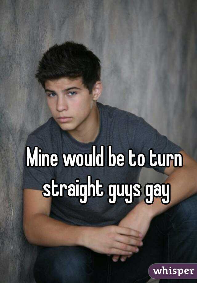 Turn Straight Men Gay 25