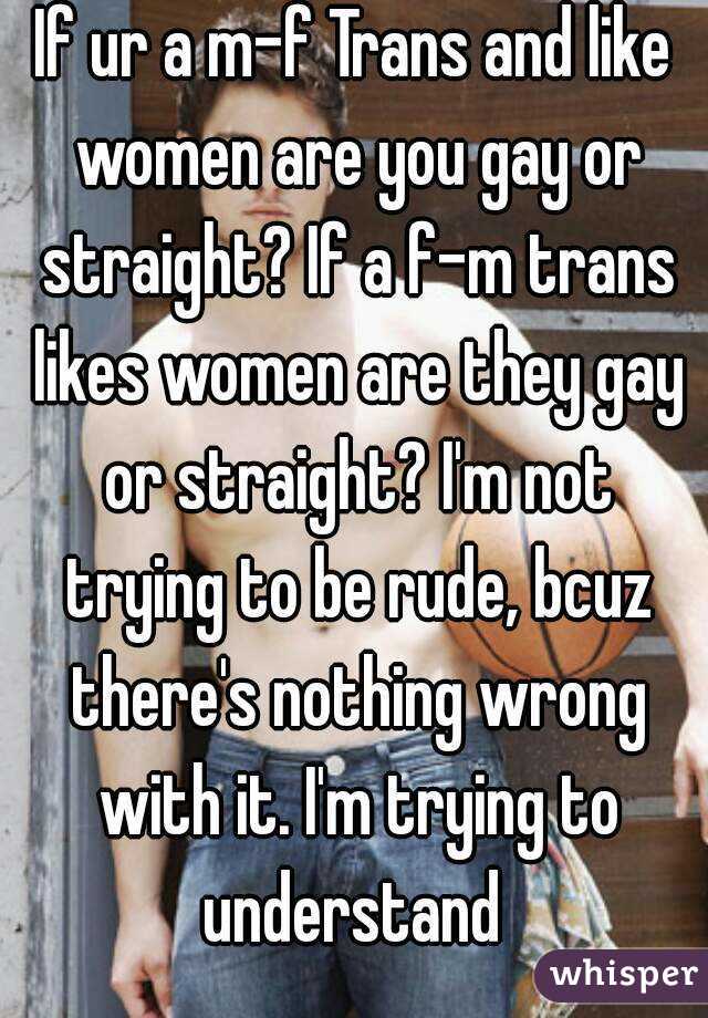 am i gay if i like trans women