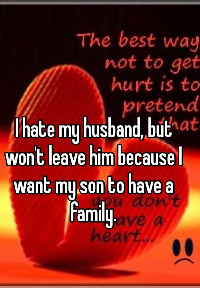 My husband hates my family