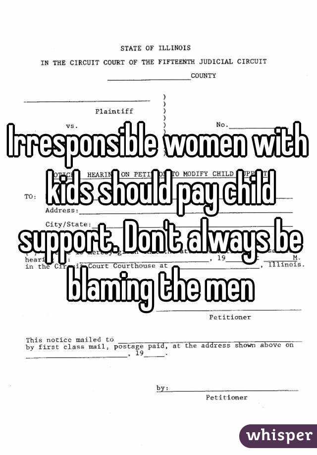 Pay have to child women support t why don How Child