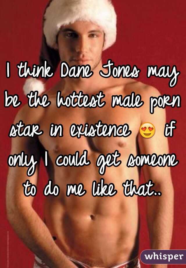 Hottest Male Porn Star - I think Dane Jones may be the hottest male porn star in ...