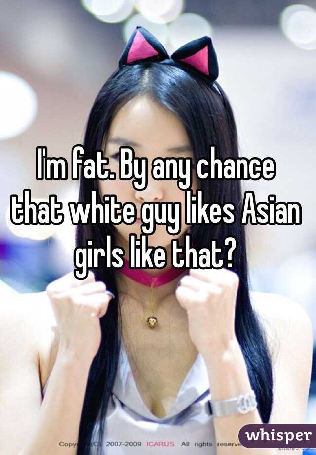 By any chance that white guy likes Asian girls like that? 