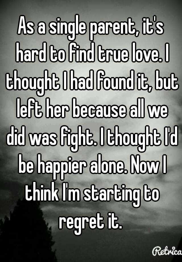 as-a-single-parent-it-s-hard-to-find-true-love-i-thought-i-had-found