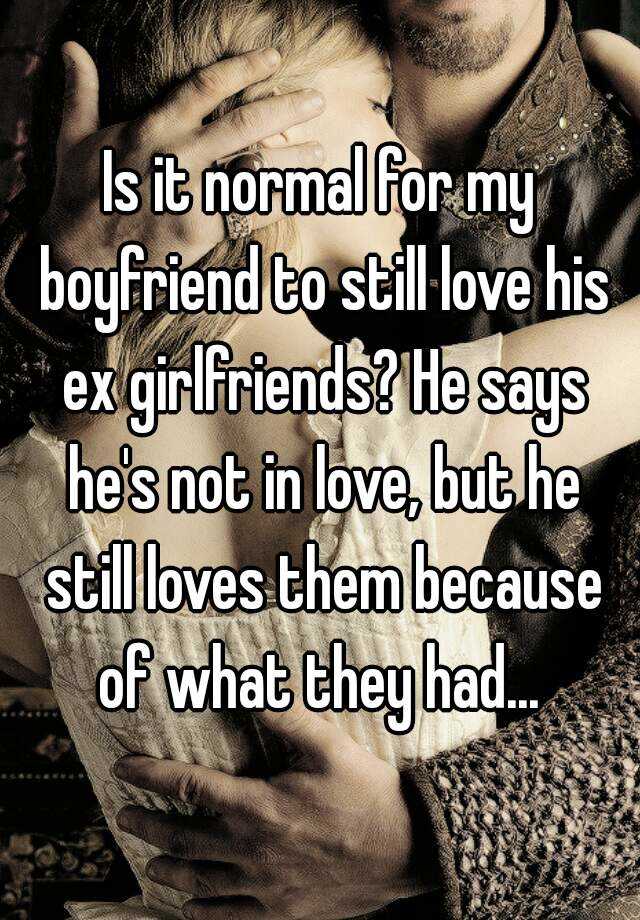 His with ex love when still man is a in How to