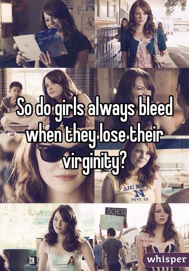 Do women bleed when they lose their virginity