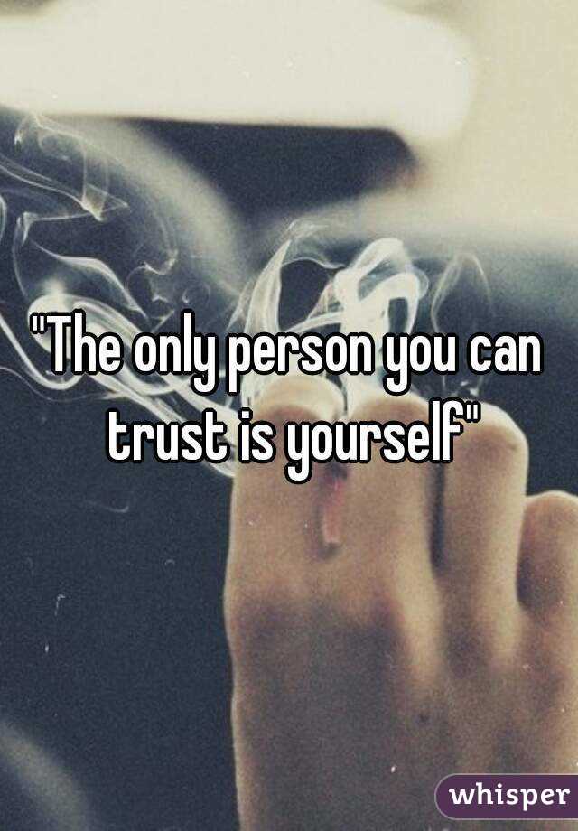 Person you can trust