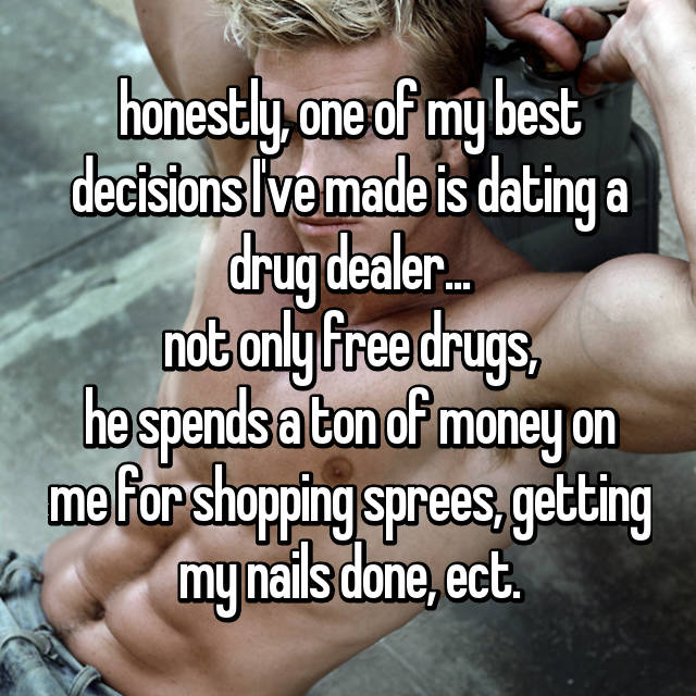 A signs boyfriend dealer of drug 13 Drug