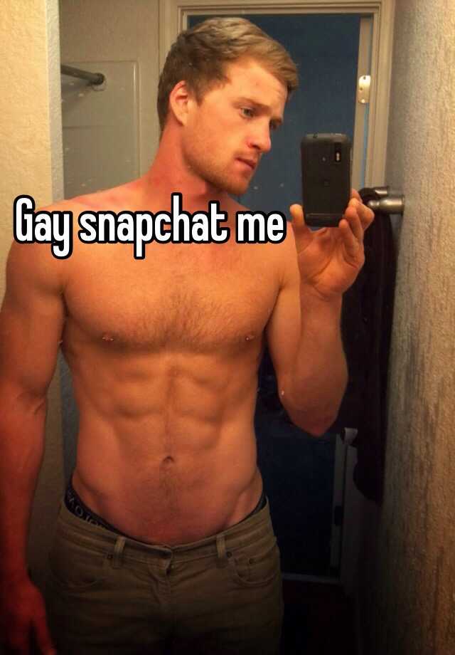 sexy gay men snapchat