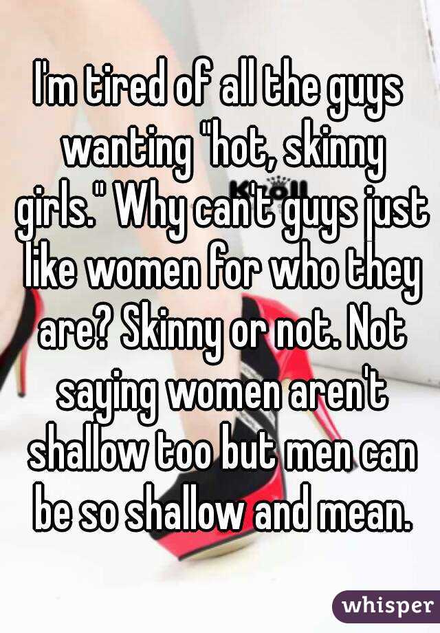 So girls shallow are why Why are