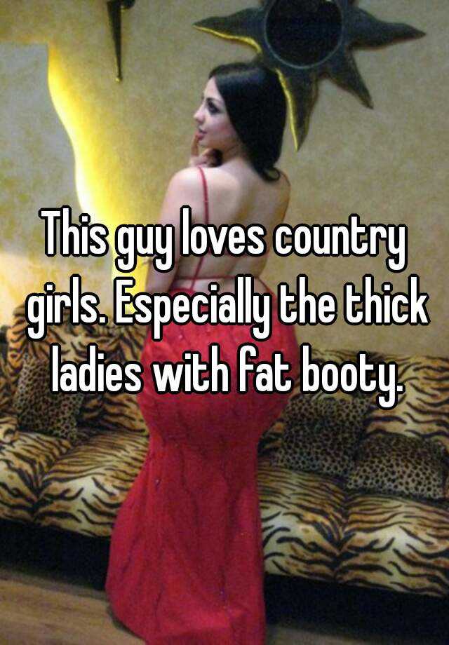 big booty country girl