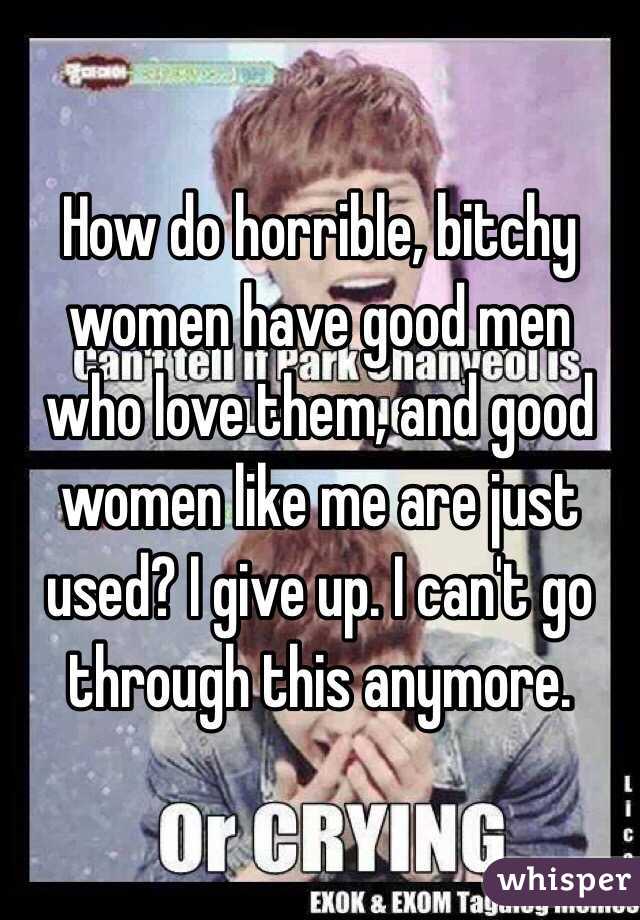 Why do men like bitchy women