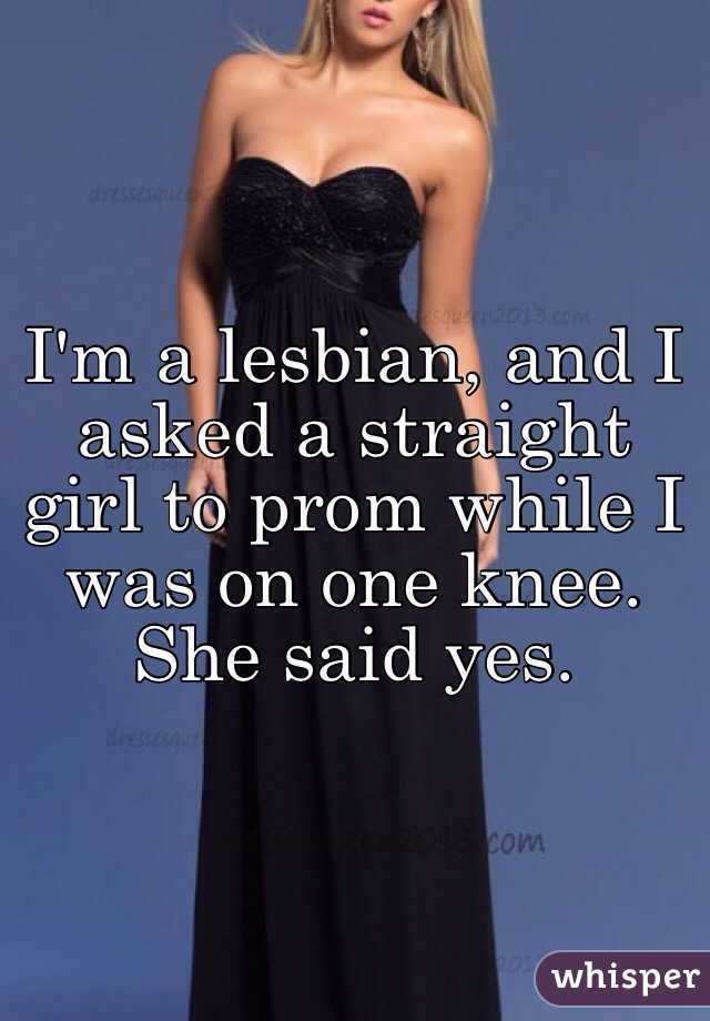 Im A Lesbian And I Asked A Straight Girl To Prom While I Was On One