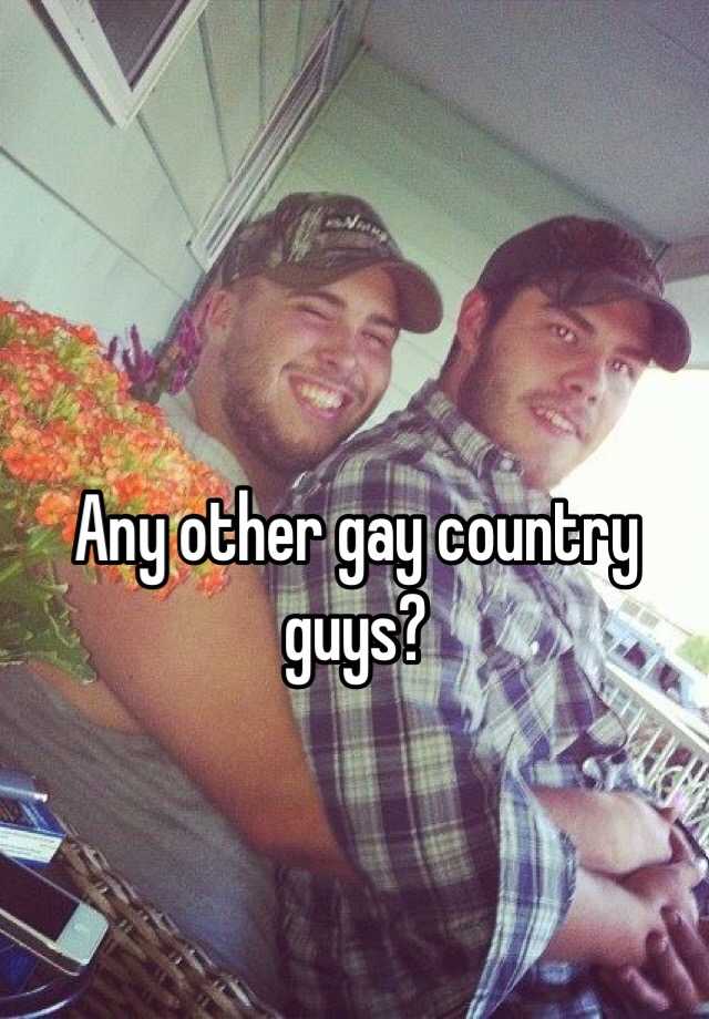 Country guys gay 10 Most