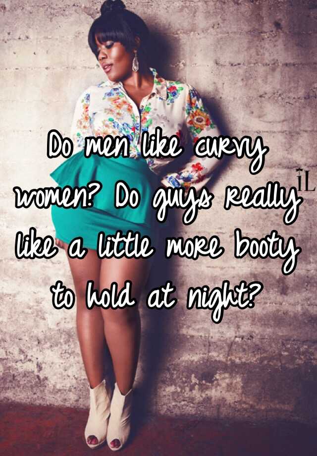 Why do men love booty