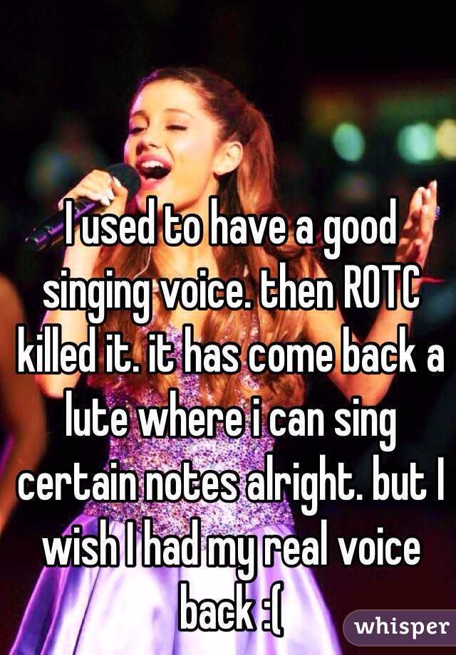 i-used-to-have-a-good-singing-voice-then-rotc-killed-it-it-has-come