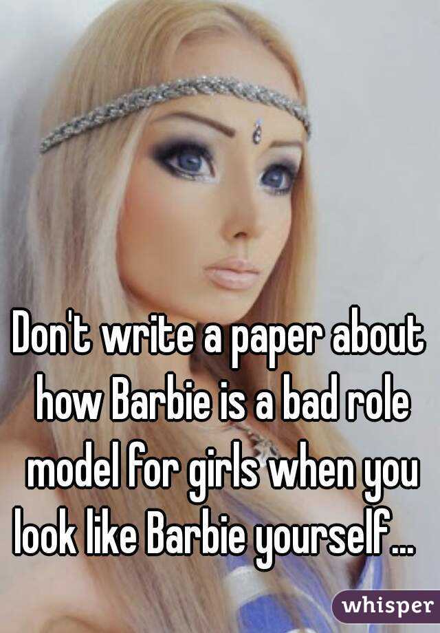 Why Barbie Is Not A Bad Role Model - Best Barbie Pictures 2018