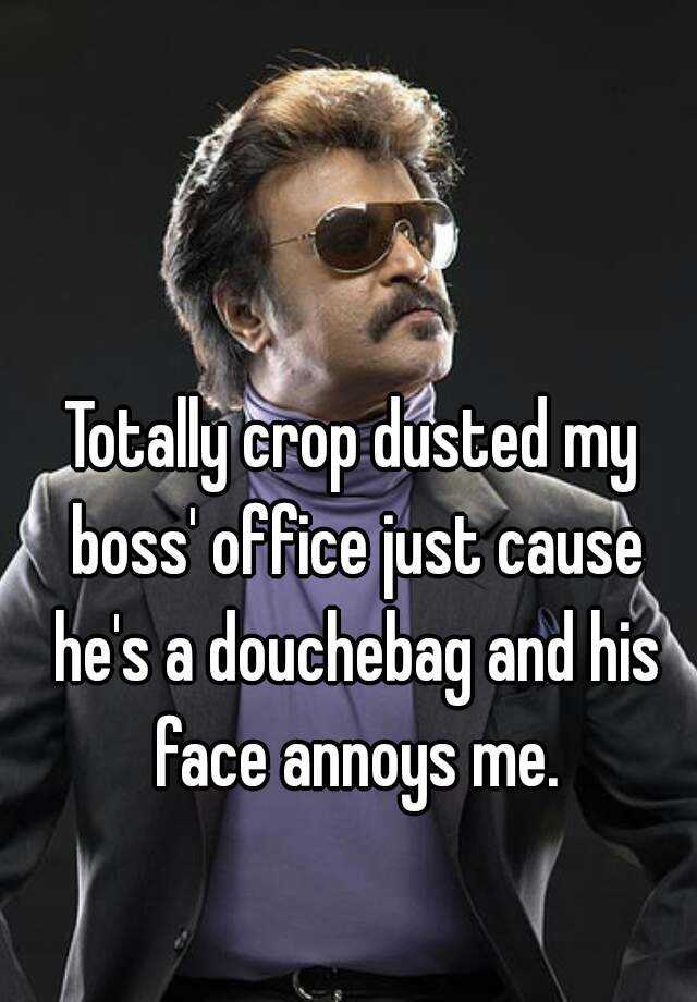 douchebag boss