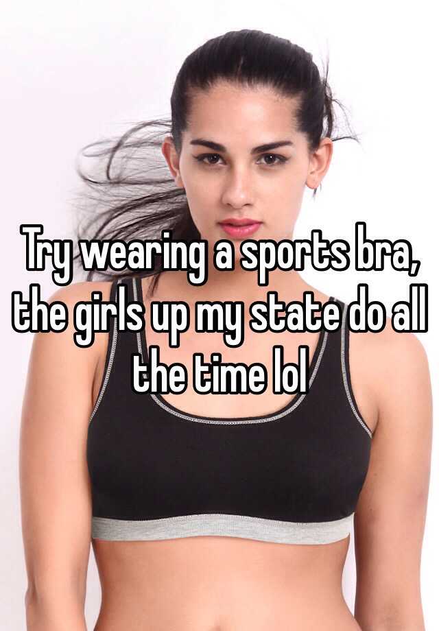 wearing sports bra all the time