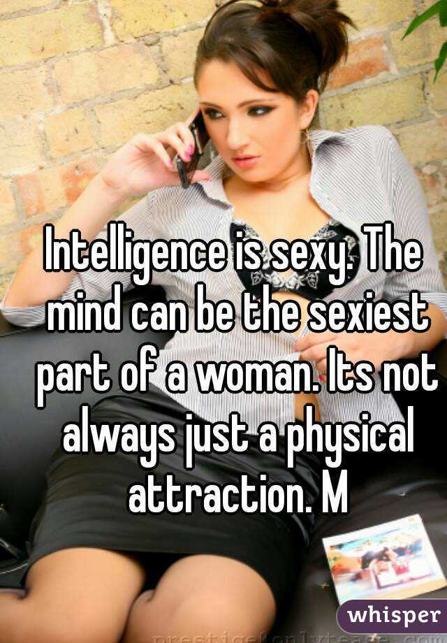 Intelligence is sexy