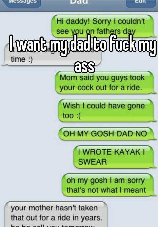 Ass fuck to my want do you Daughter decided