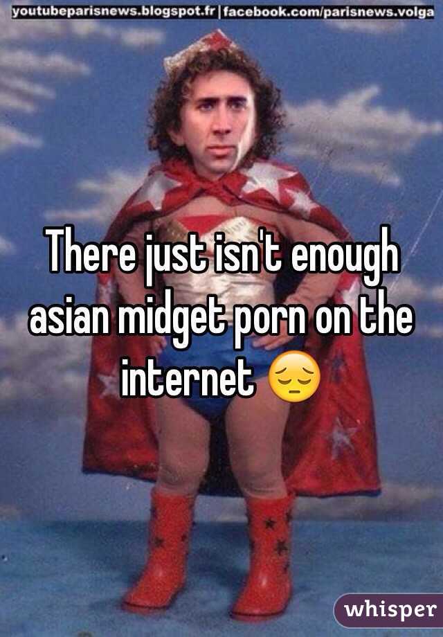 There just isn't enough asian midget porn on the internet ðŸ˜”