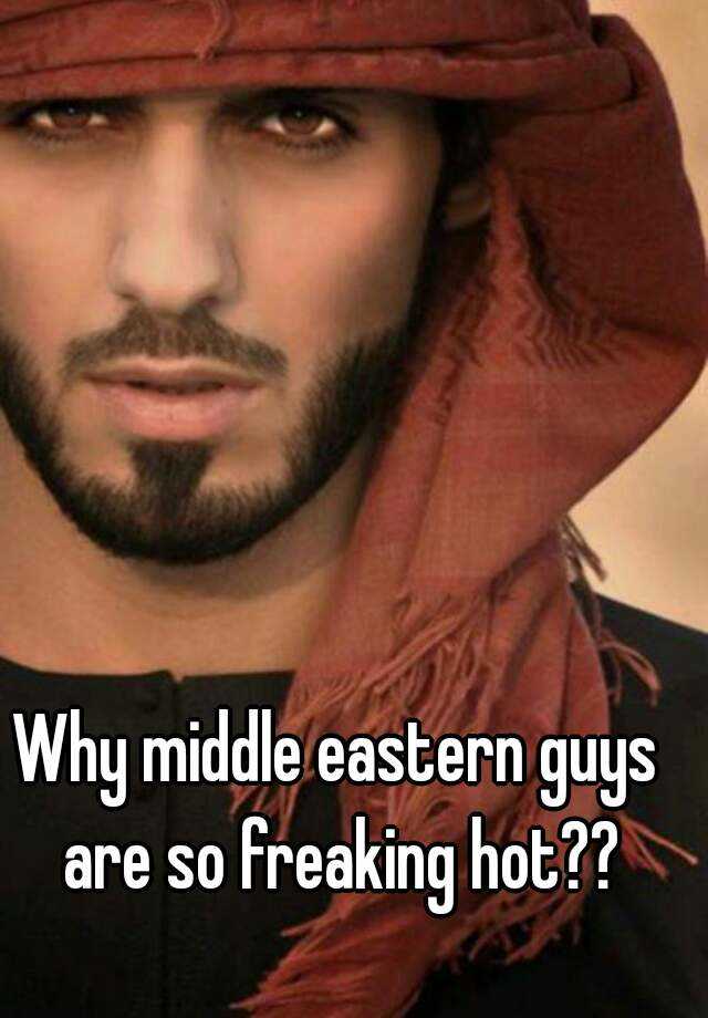 Hot middle eastern guys