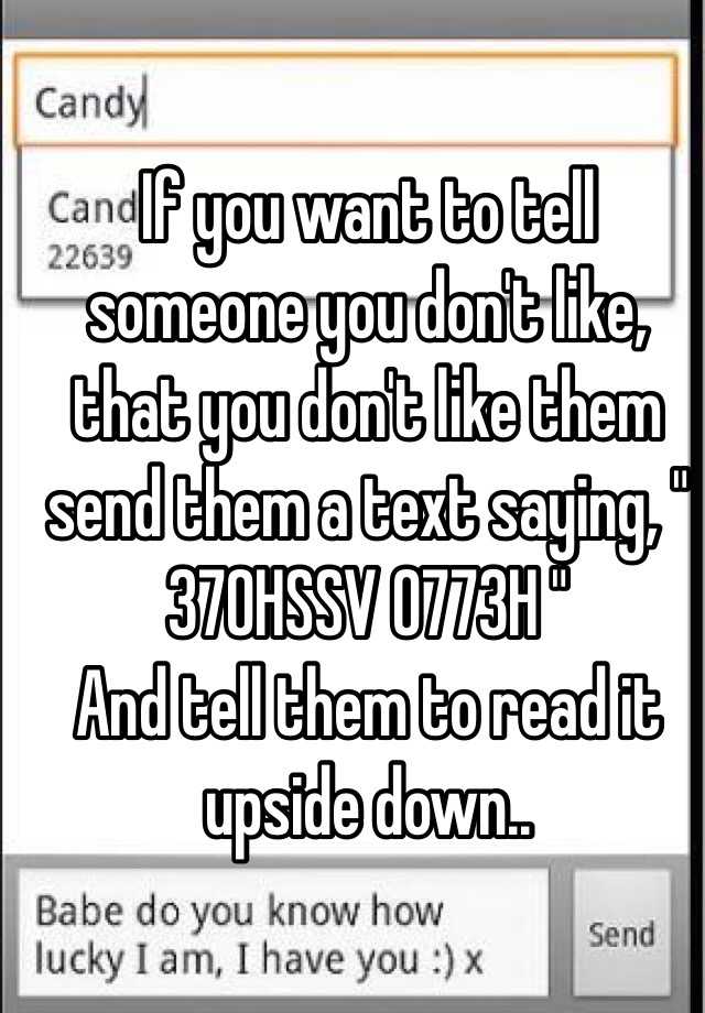 if-you-want-to-tell-someone-you-don-t-like-that-you-don-t-like-them