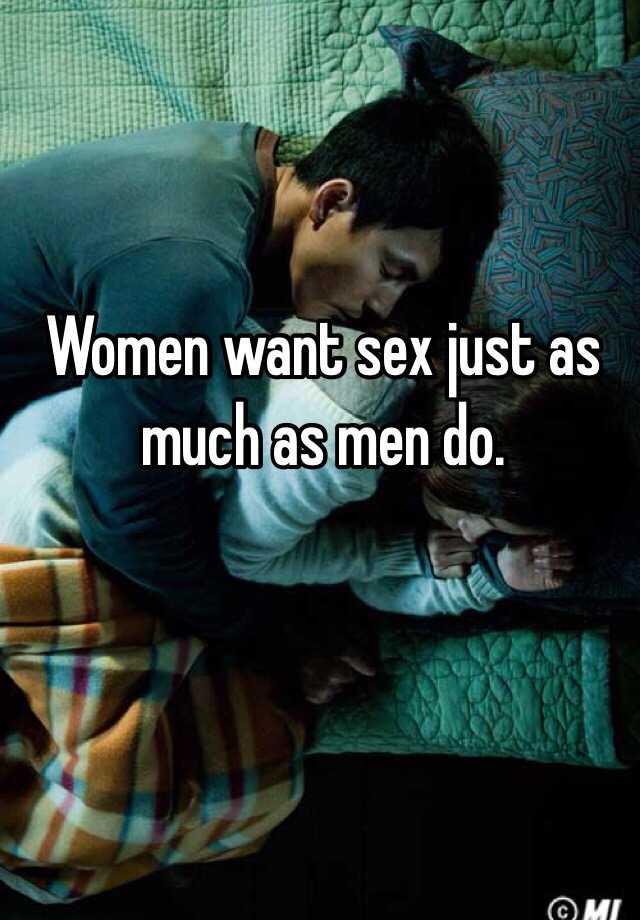 Do women like sex as much as men