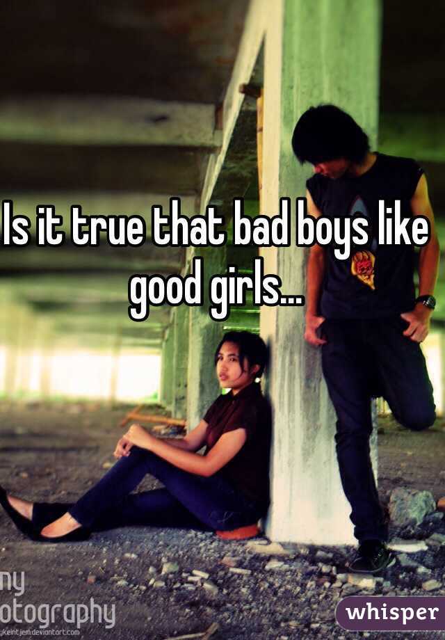 Boys girls bad why good song like do All Girls