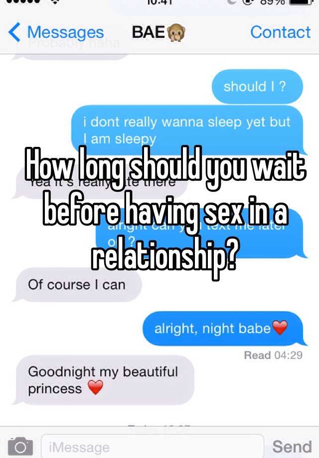 How long wait have sex relationship