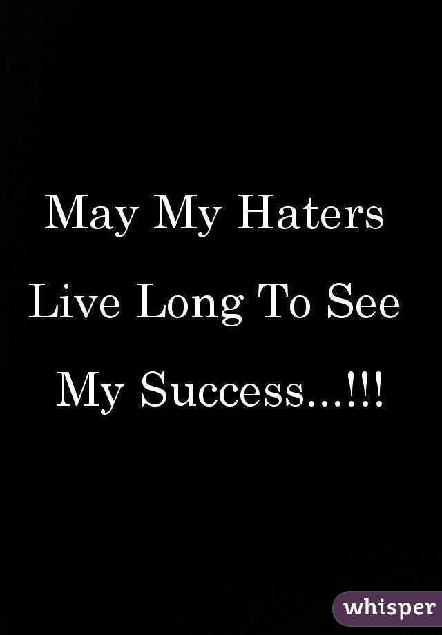 my haters