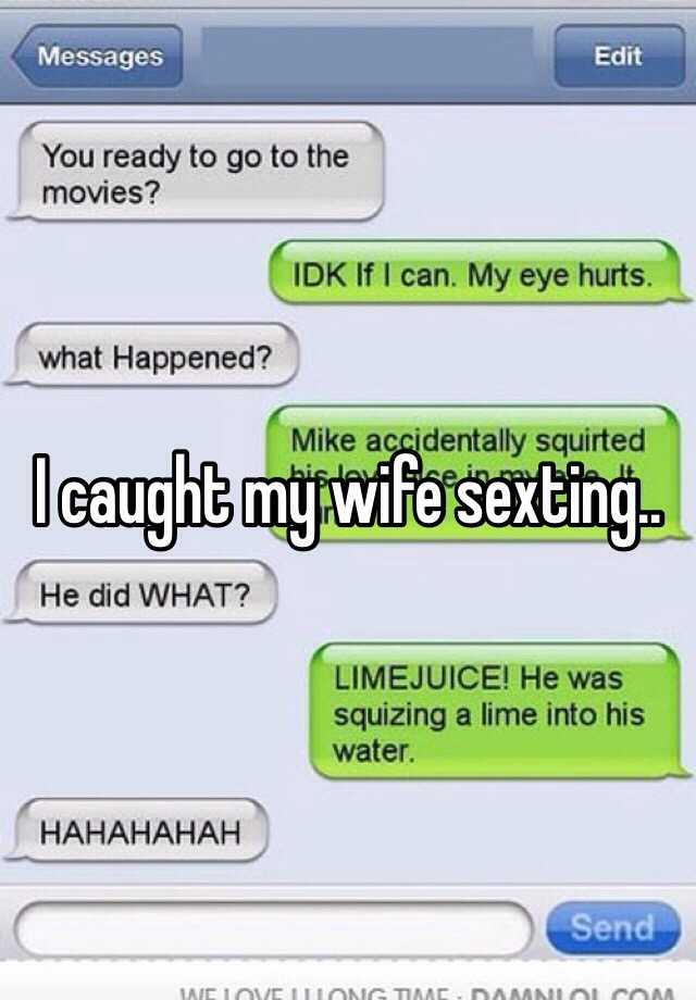 Sexting messages wife Dirty Text. 
