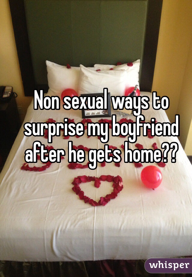 good ways to surprise your boyfriend