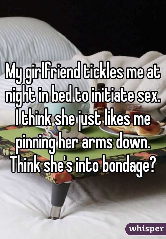 Is my girlfreind into bondage