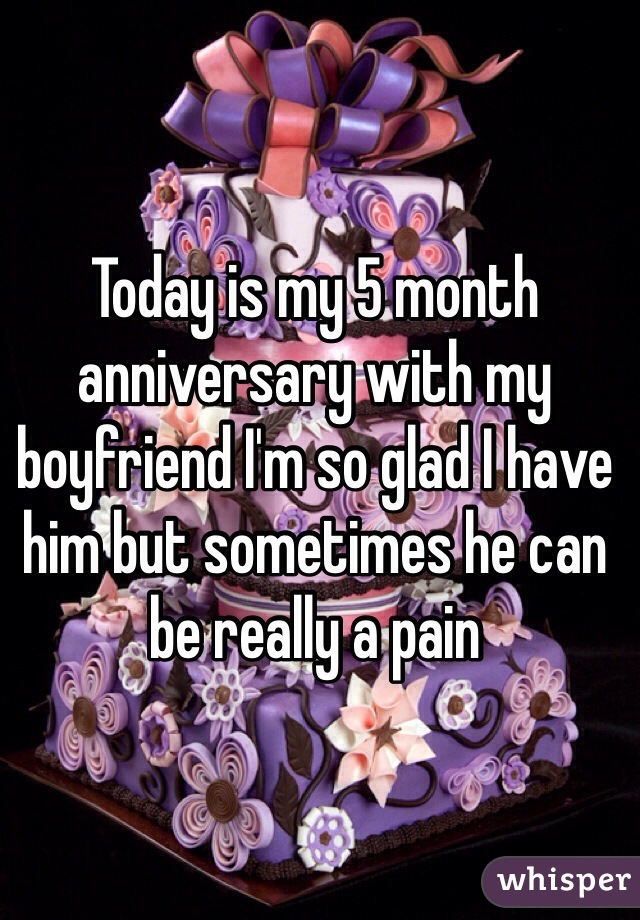 5 month anniversary for boyfriend