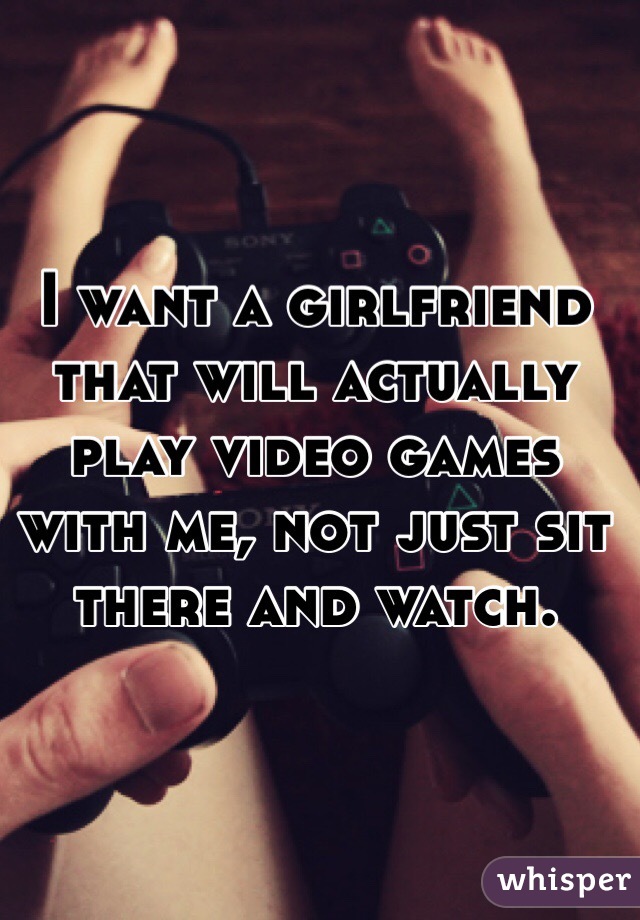 video games and girlfriends
