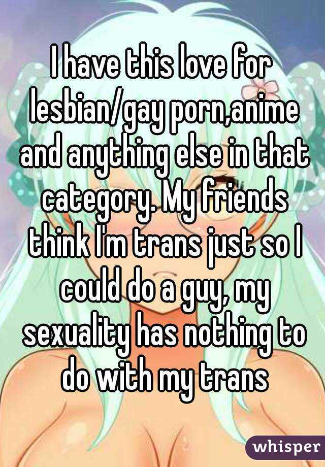 Anime Lesbian Gay Porn - I have this love for lesbian/gay porn,anime and anything ...