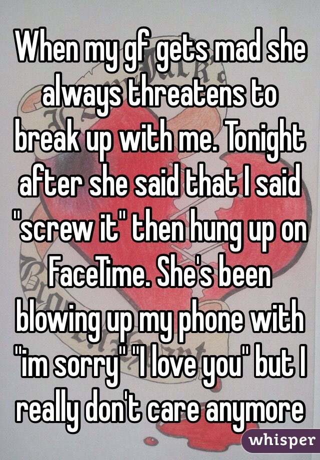Always up break threatens she to What You