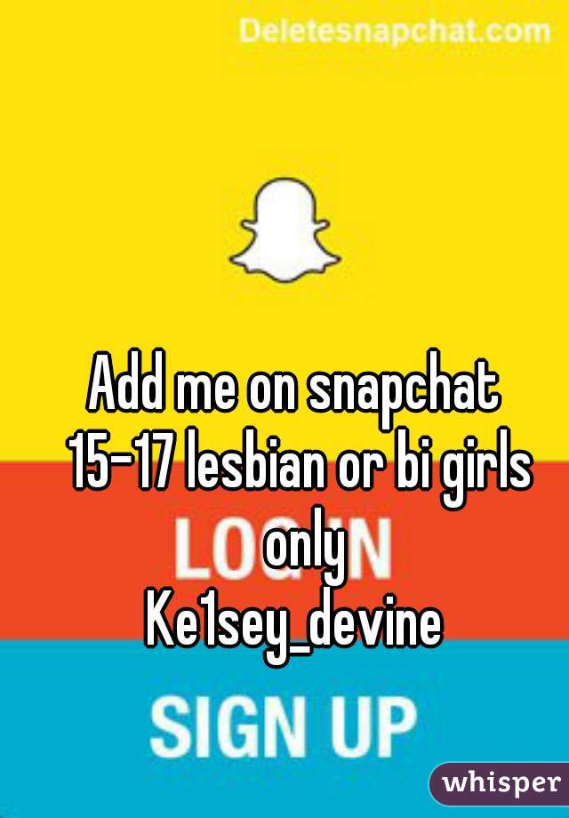 Snapchat bi girls Find a
