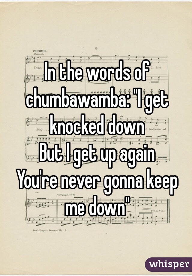 i get knocked down