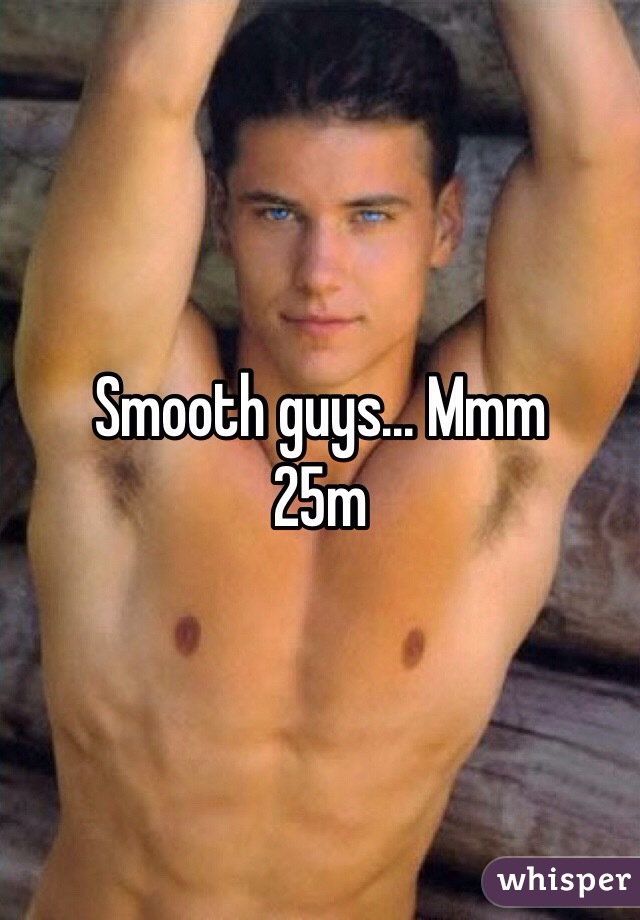 Smooth Guys Mmm 25m