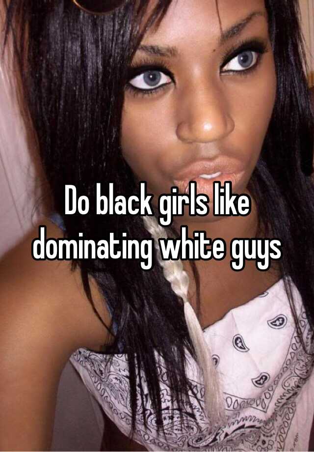 Black women femdom white boys