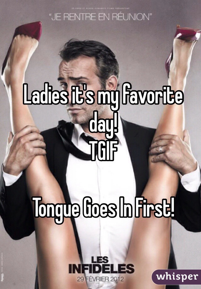 In tgif tongue first goes Celebrities You