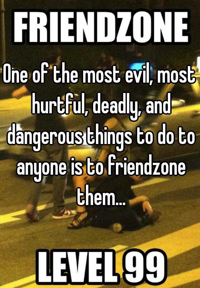 one-of-the-most-evil-most-hurtful-deadly-and-dangerous-things-to-do