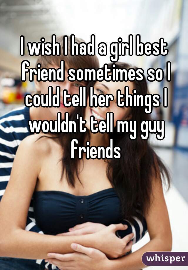 Things To Say To A Girl Best Friend