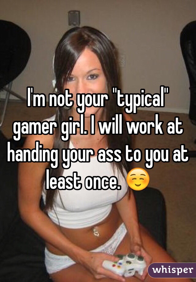 Gamer girl ass