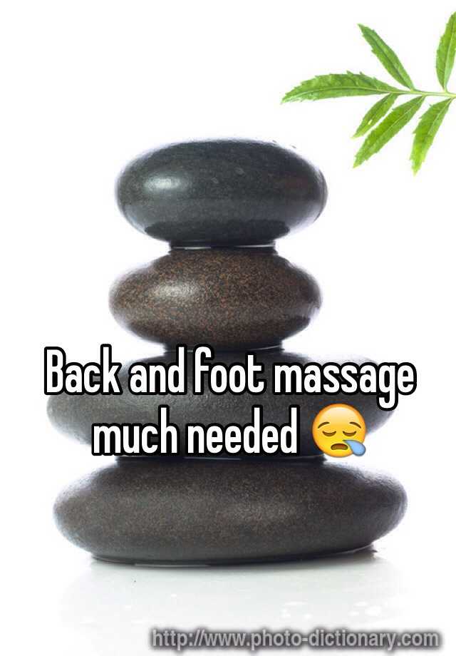 back and foot massage