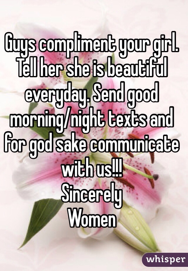 Women compliment why guys What The